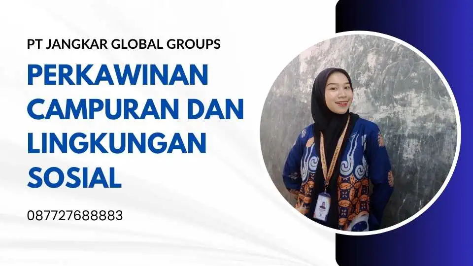 Perkawinan Campuran dan Lingkungan Sosial