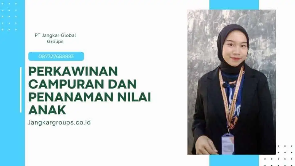 Perkawinan Campuran dan Penanaman Nilai Anak