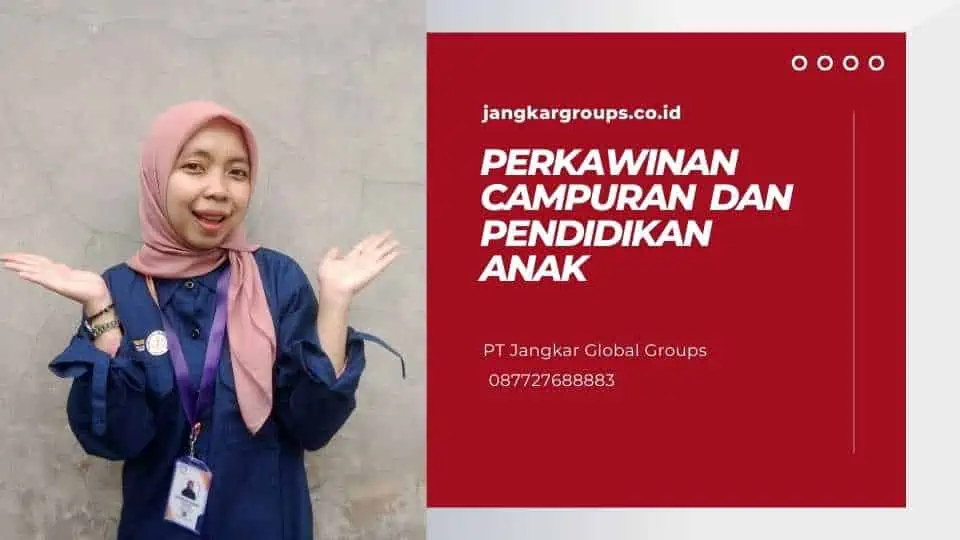 Perkawinan Campuran dan Pendidikan Anak