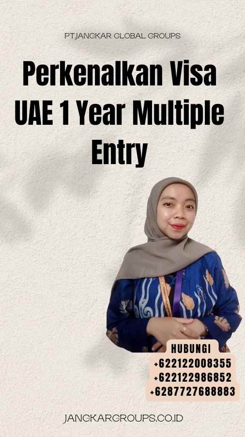 Perkenalkan Visa UAE 1 Year Multiple Entry