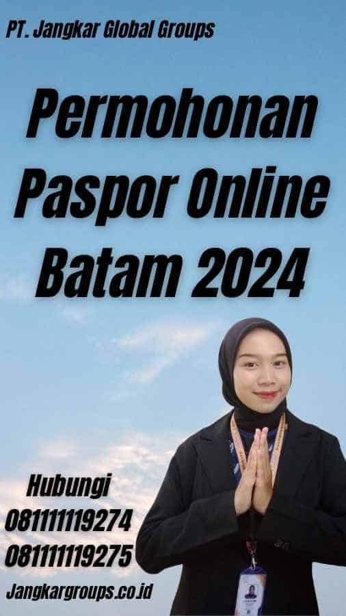 Permohonan Paspor Online Batam 2024