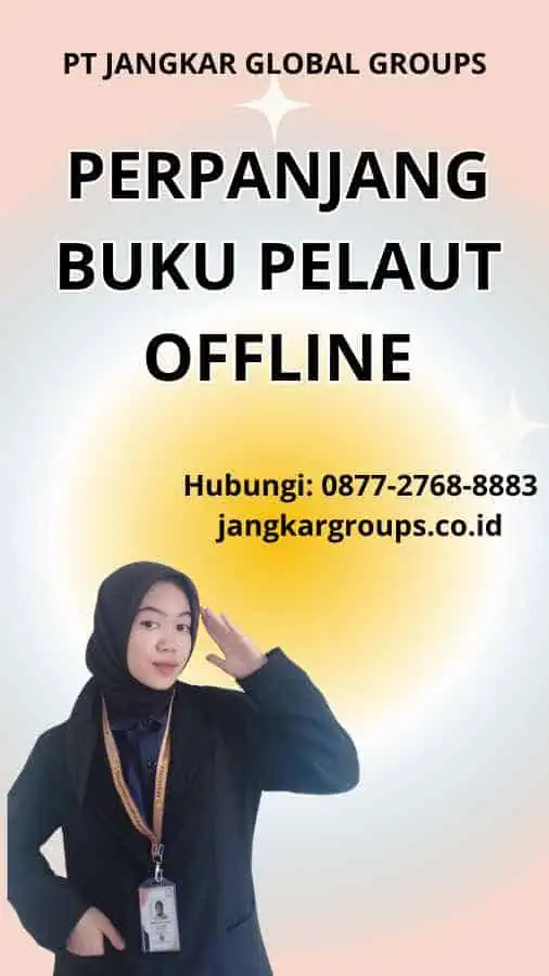 Perpanjang Buku Pelaut Offline