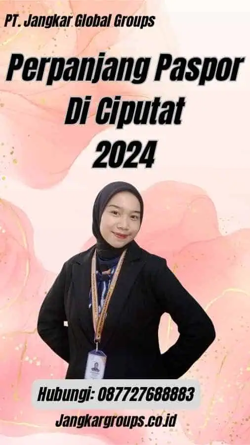 Perpanjang Paspor Di Ciputat 2024