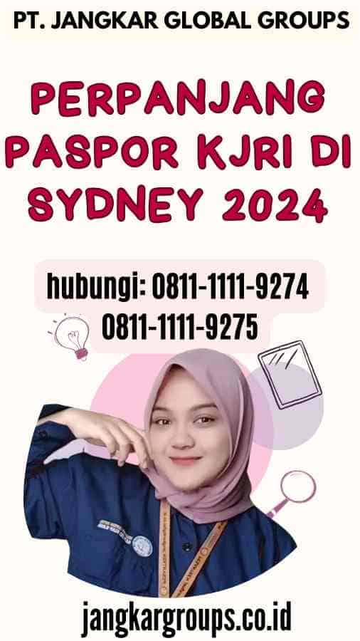 Perpanjang Paspor KJRI di Sydney 2024