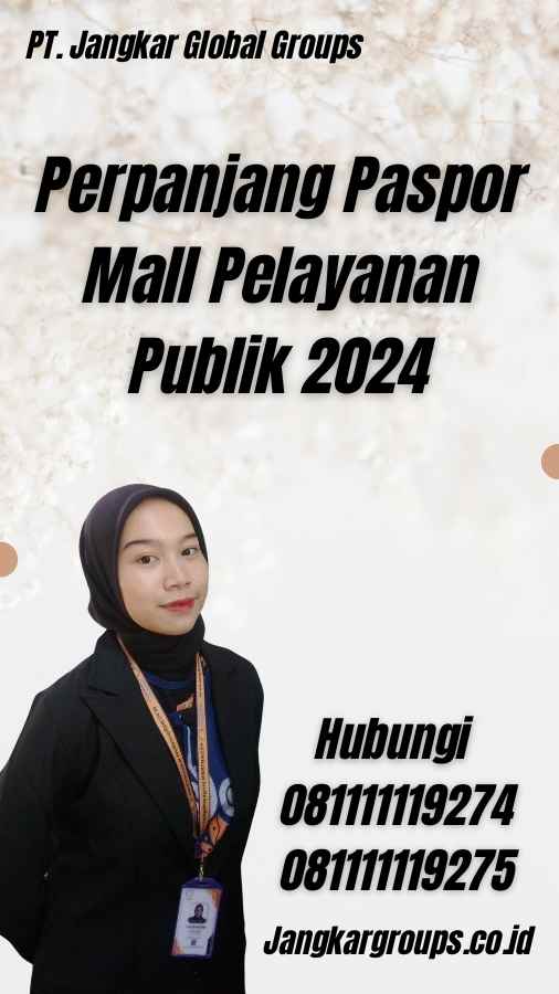 Perpanjang Paspor Mall Pelayanan Publik 2024