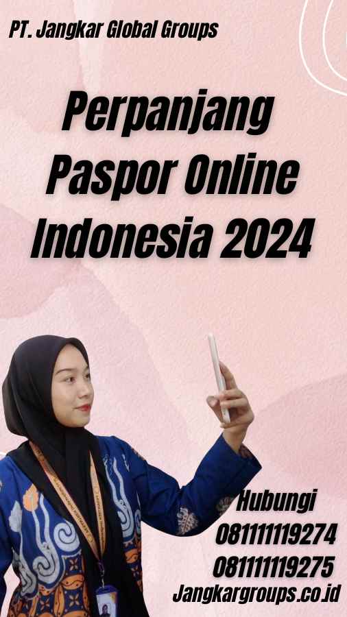 Perpanjang Paspor Online Indonesia 2024