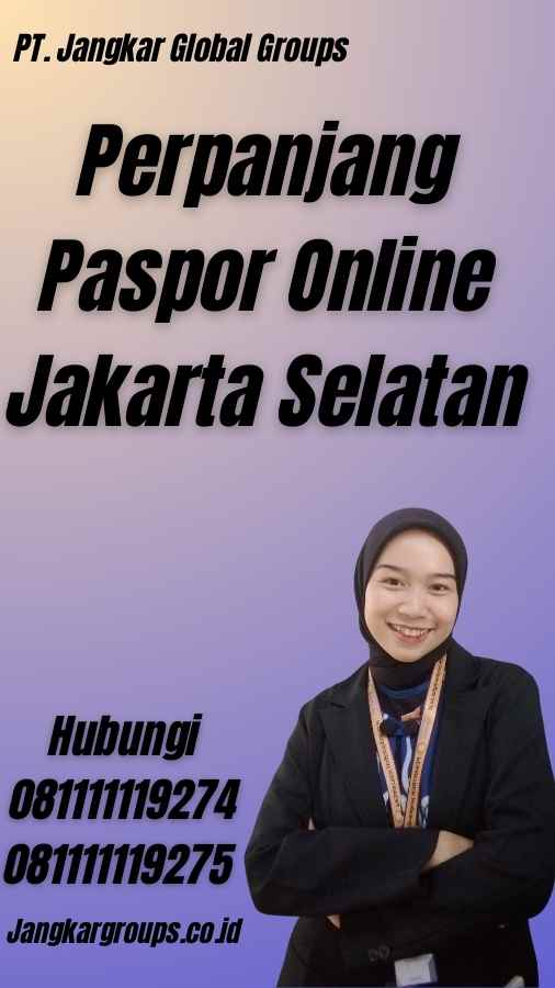 Perpanjang Paspor Online Jakarta Selatan