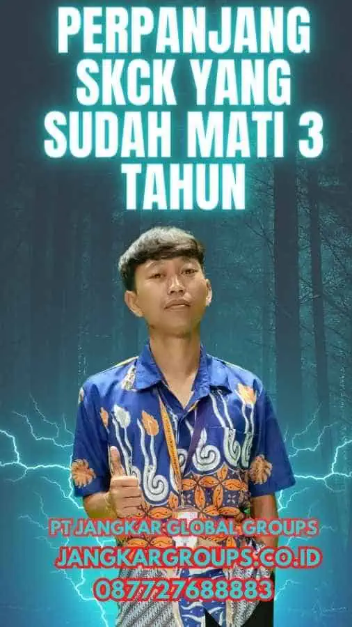 Perpanjang SKCK Yang Sudah Mati 3 Tahun