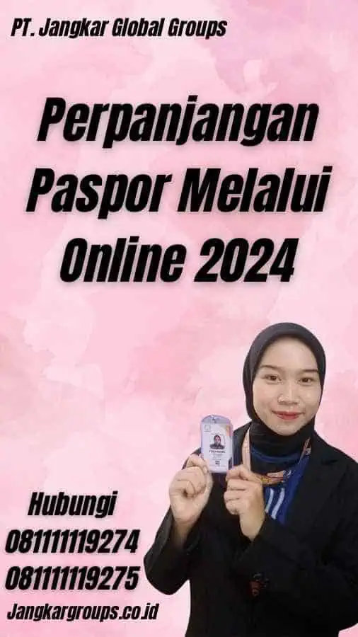 Perpanjangan Paspor Melalui Online 2024