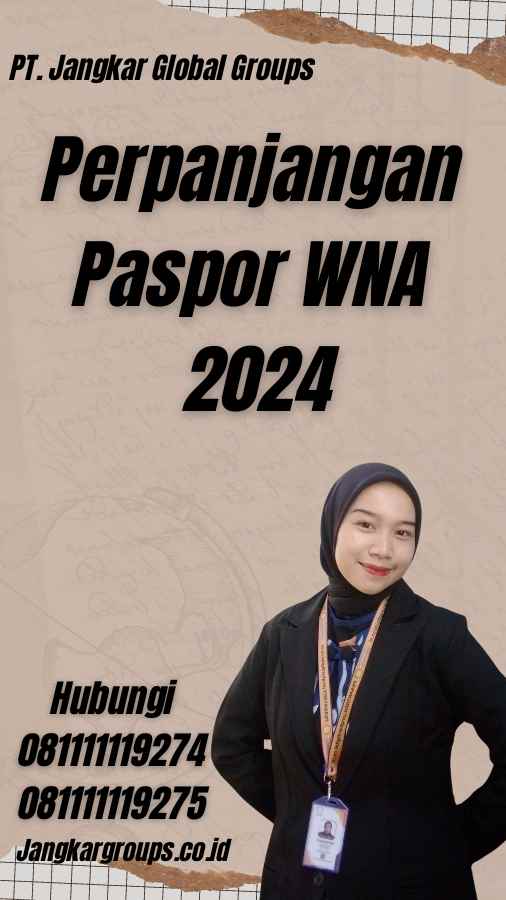 Perpanjangan Paspor WNA 2024