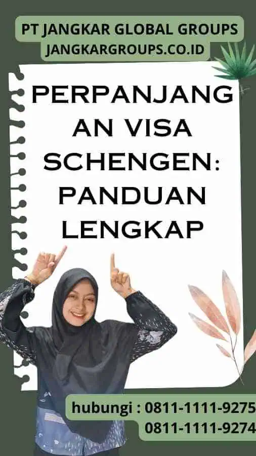 Perpanjangan Visa Schengen Panduan Lengkap