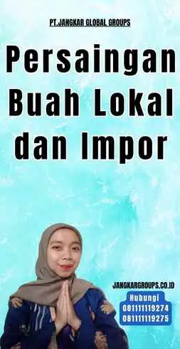 Persaingan Buah Lokal dan Impor