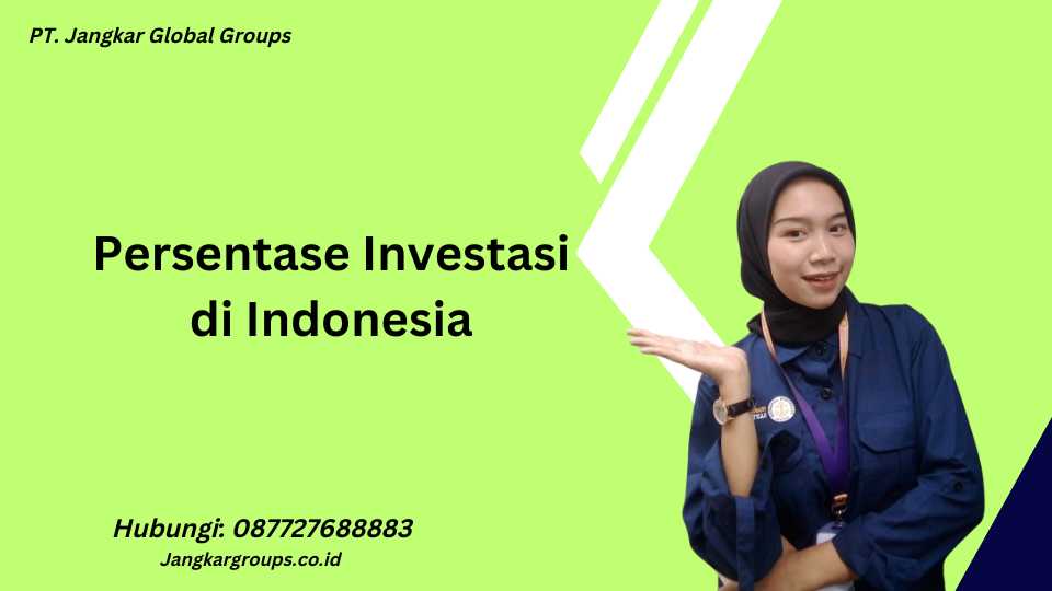 Persentase Investasi di Indonesia