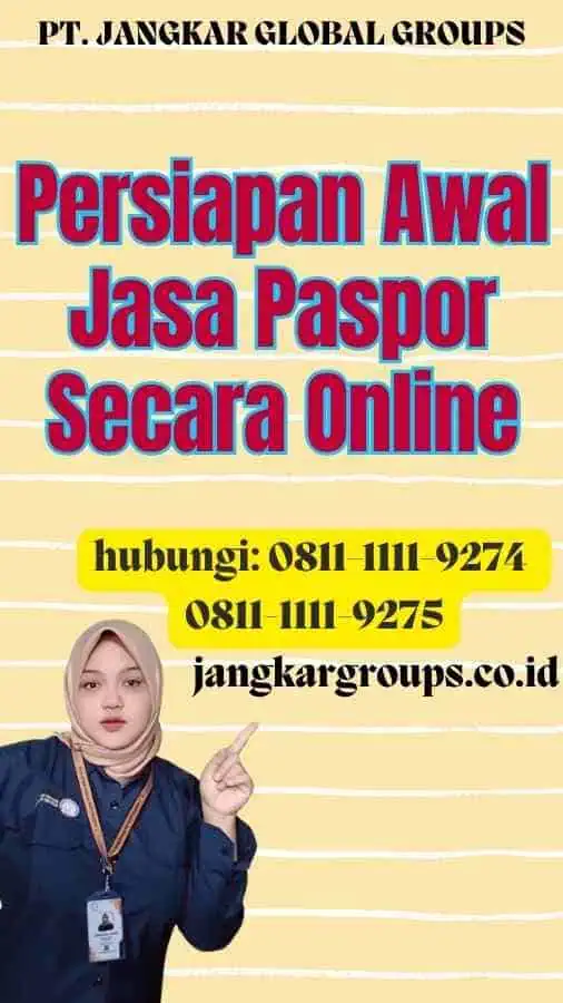 Persiapan Awal Jasa Paspor Secara Online