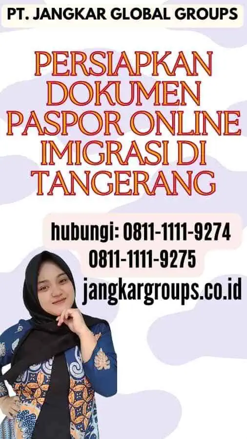 Persiapkan Dokumen Paspor Online Imigrasi di Tangerang