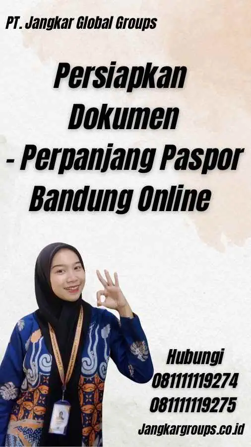 Persiapkan Dokumen - Perpanjang Paspor Bandung Online