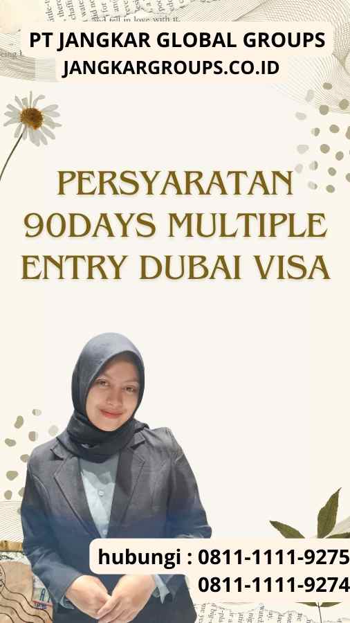 Persyaratan 90Days Multiple Entry Dubai Visa