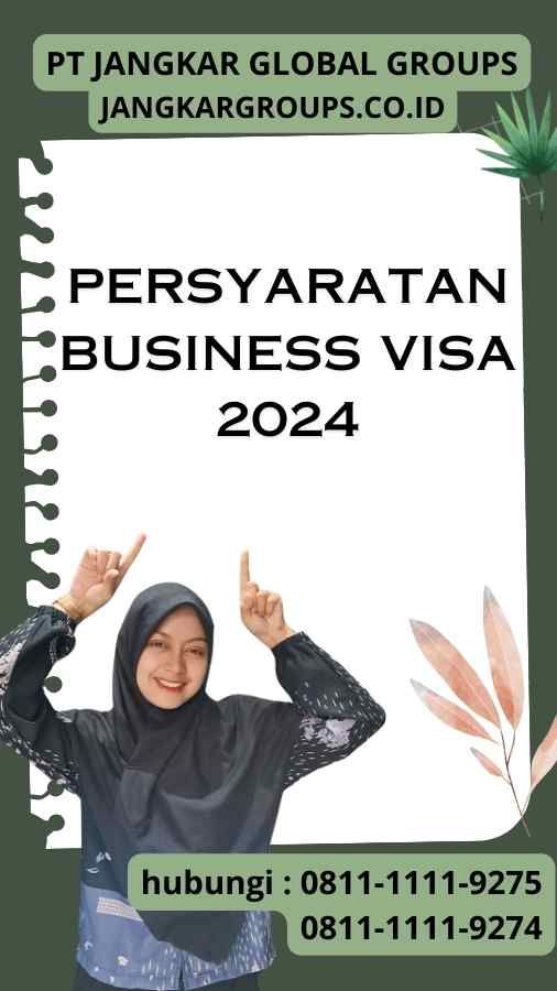Persyaratan Business Visa 2024
