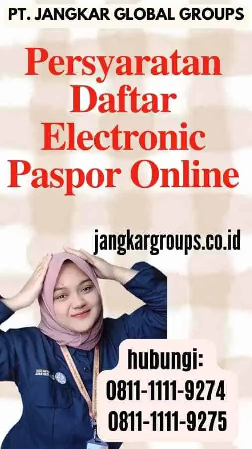 Persyaratan Daftar Electronic Paspor Online