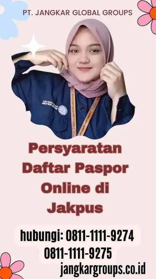 Persyaratan Daftar Paspor Online di Jakpus