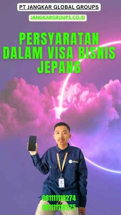 Persyaratan Dalam Visa Bisnis Jepang