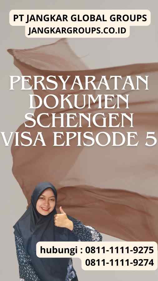 Persyaratan Dokumen Schengen Visa Episode 5