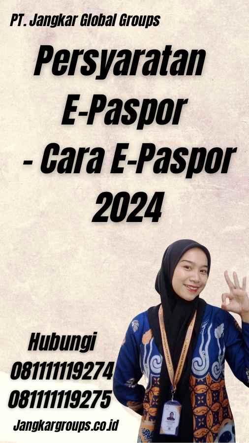 Persyaratan E-Paspor - Cara E-Paspor 2024