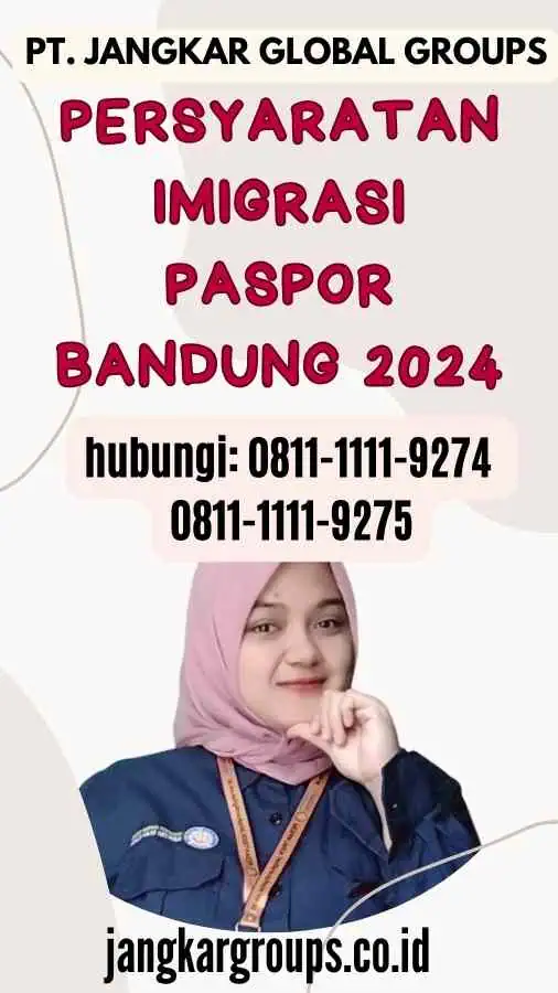 Persyaratan Imigrasi Paspor Bandung 2024