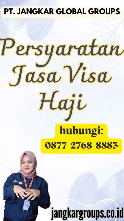 Persyaratan Jasa Visa Haji