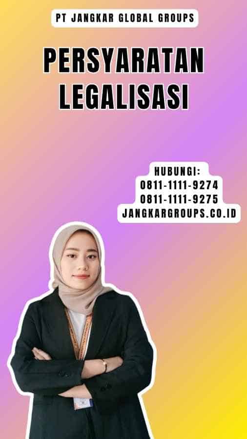 Persyaratan Legalisasi