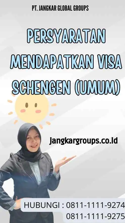 Persyaratan Mendapatkan Visa Schengen (Umum)