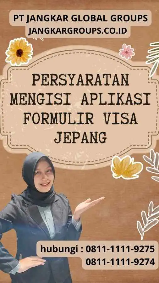 Persyaratan Mengisi Aplikasi Formulir Visa Jepang