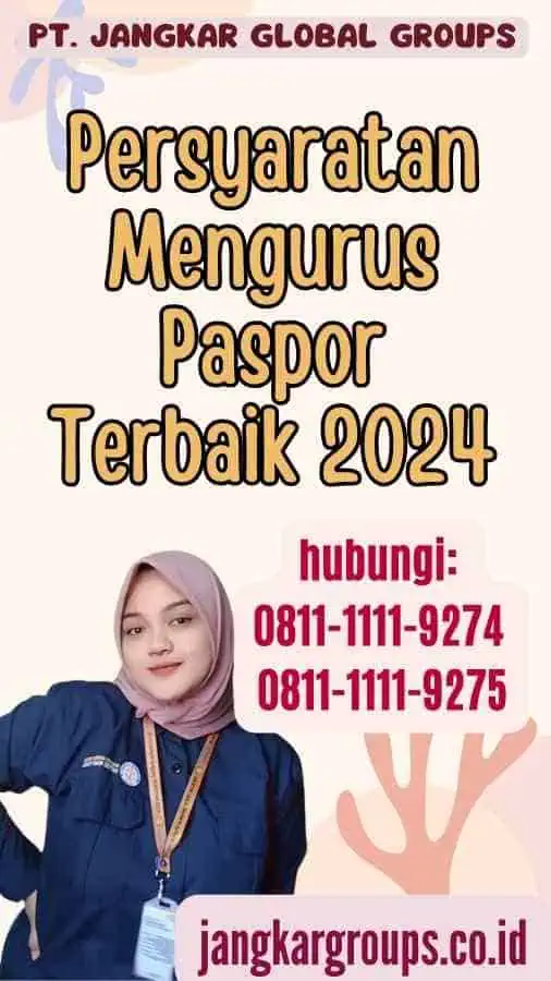 Persyaratan Mengurus Paspor Terbaik 2024