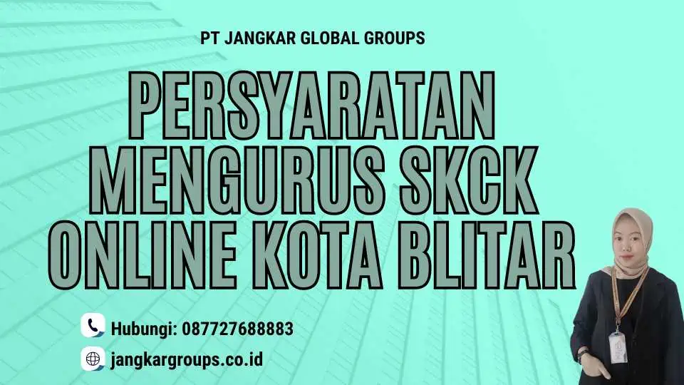 Persyaratan Mengurus SKCK Online Kota Blitar