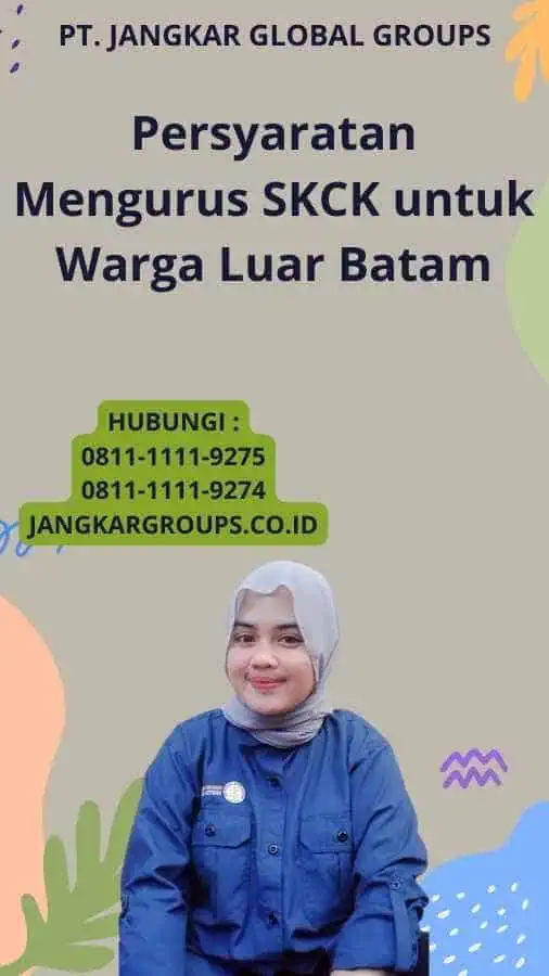 Persyaratan Mengurus SKCK untuk Warga Luar Batam