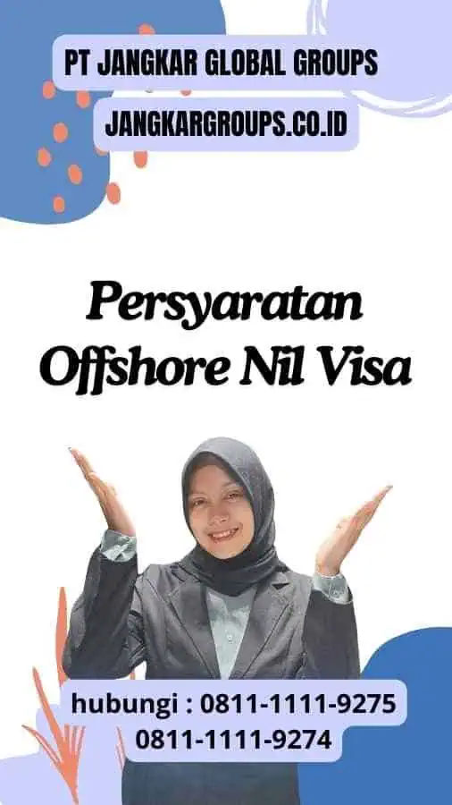 Persyaratan Offshore Nil Visa