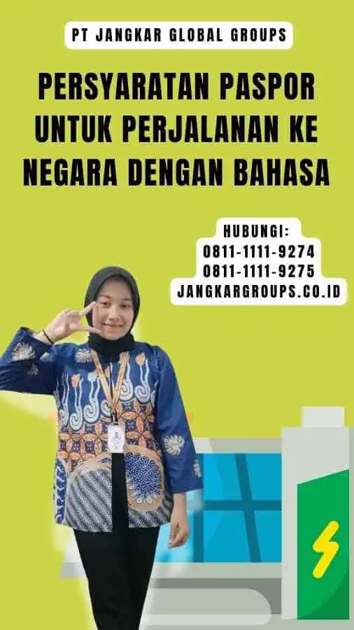 Persyaratan Paspor Untuk Perjalanan Ke Negara Dengan Bahasa