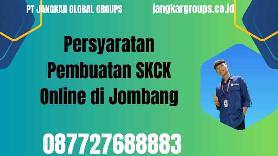 Persyaratan Pembuatan SKCK Online di Jombang