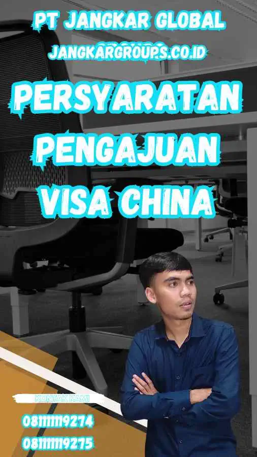 Persyaratan Pengajuan Visa China
