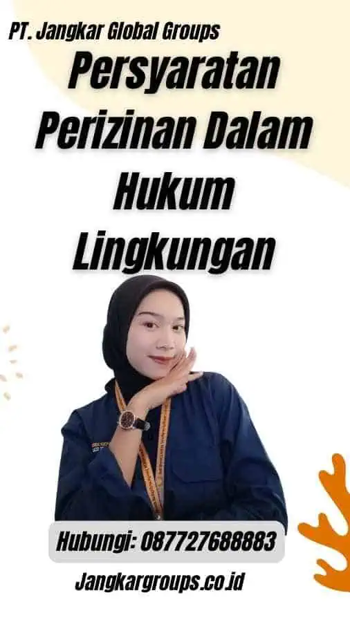 Persyaratan Perizinan Dalam Hukum Lingkungan