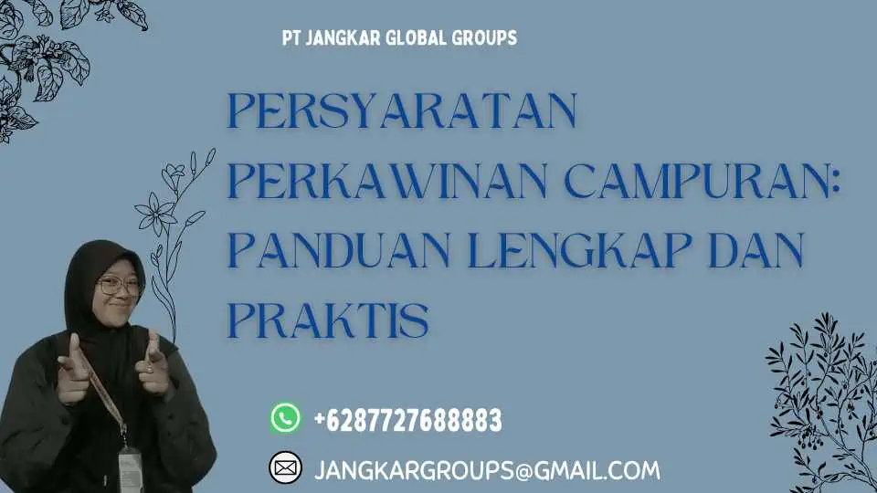 Persyaratan Perkawinan Campuran: Panduan Lengkap dan Praktis