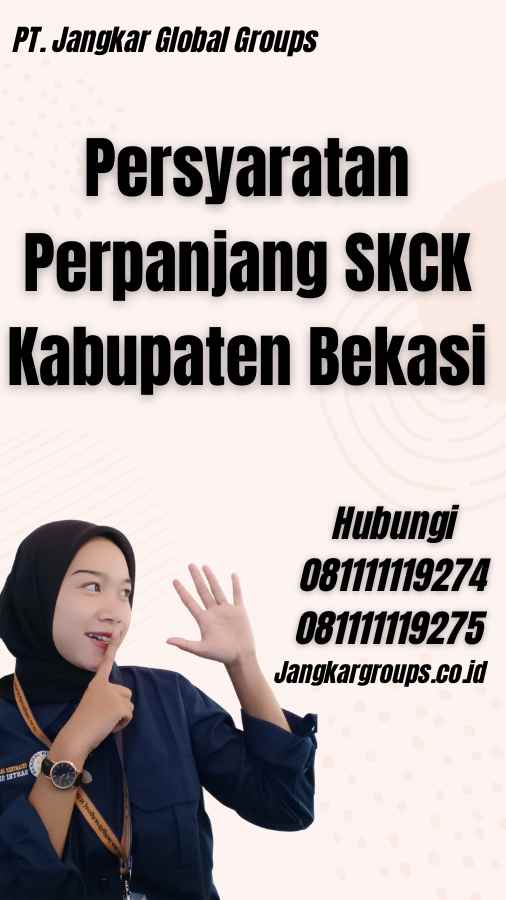 Persyaratan Perpanjang SKCK Kabupaten Bekasi