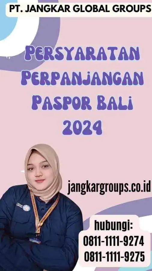 Persyaratan Perpanjangan Paspor Bali 2024