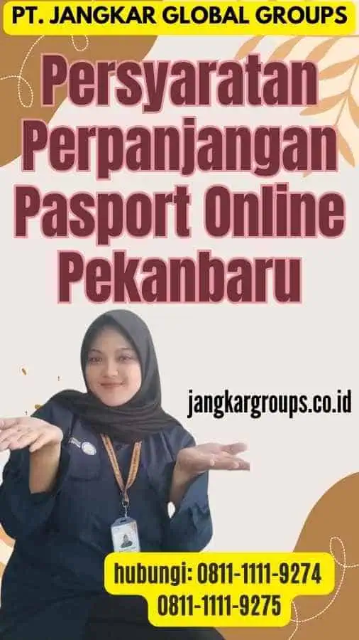 Persyaratan Perpanjangan Pasport Online Pekanbaru