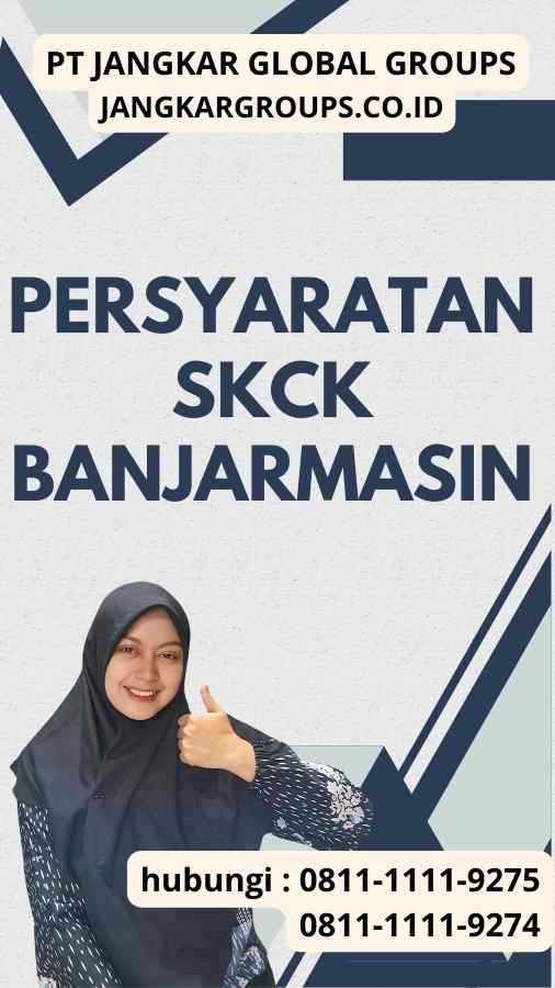 Persyaratan SKCK Banjarmasin