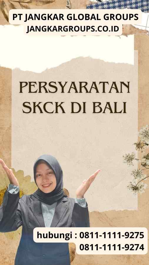 Persyaratan SKCK Di Bali