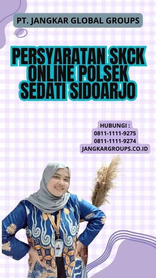 Persyaratan SKCK Online Polsek Sedati Sidoarjo