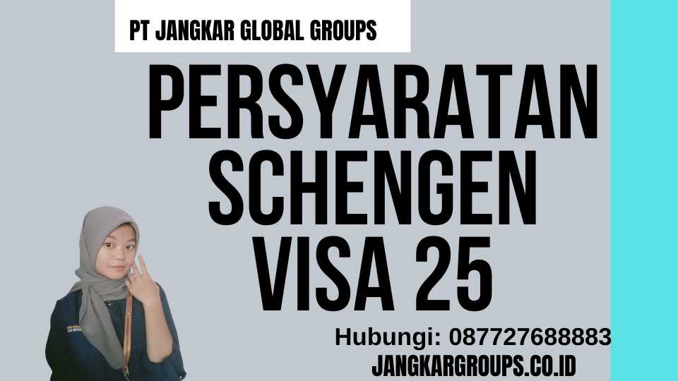 Persyaratan Schengen Visa 25
