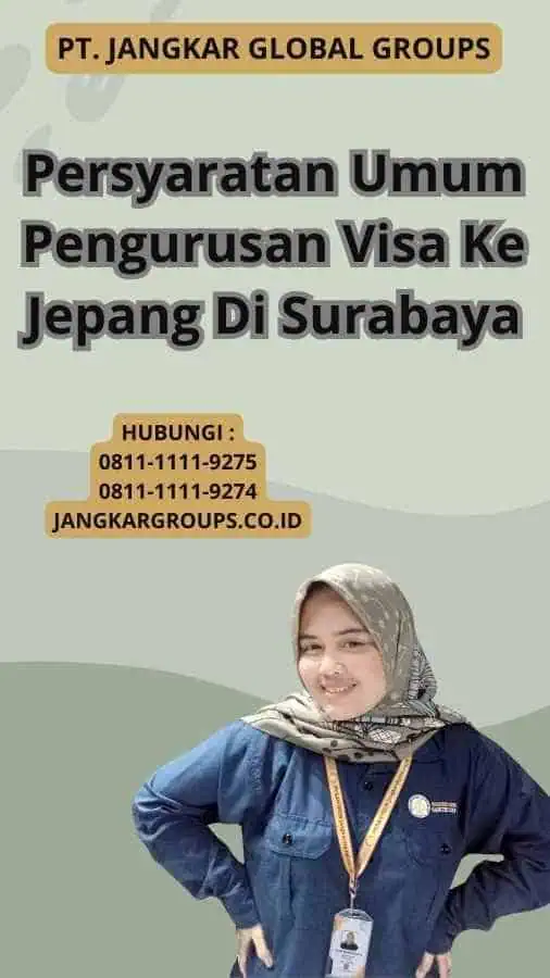 Persyaratan Umum Pengurusan Visa Ke Jepang Di Surabaya