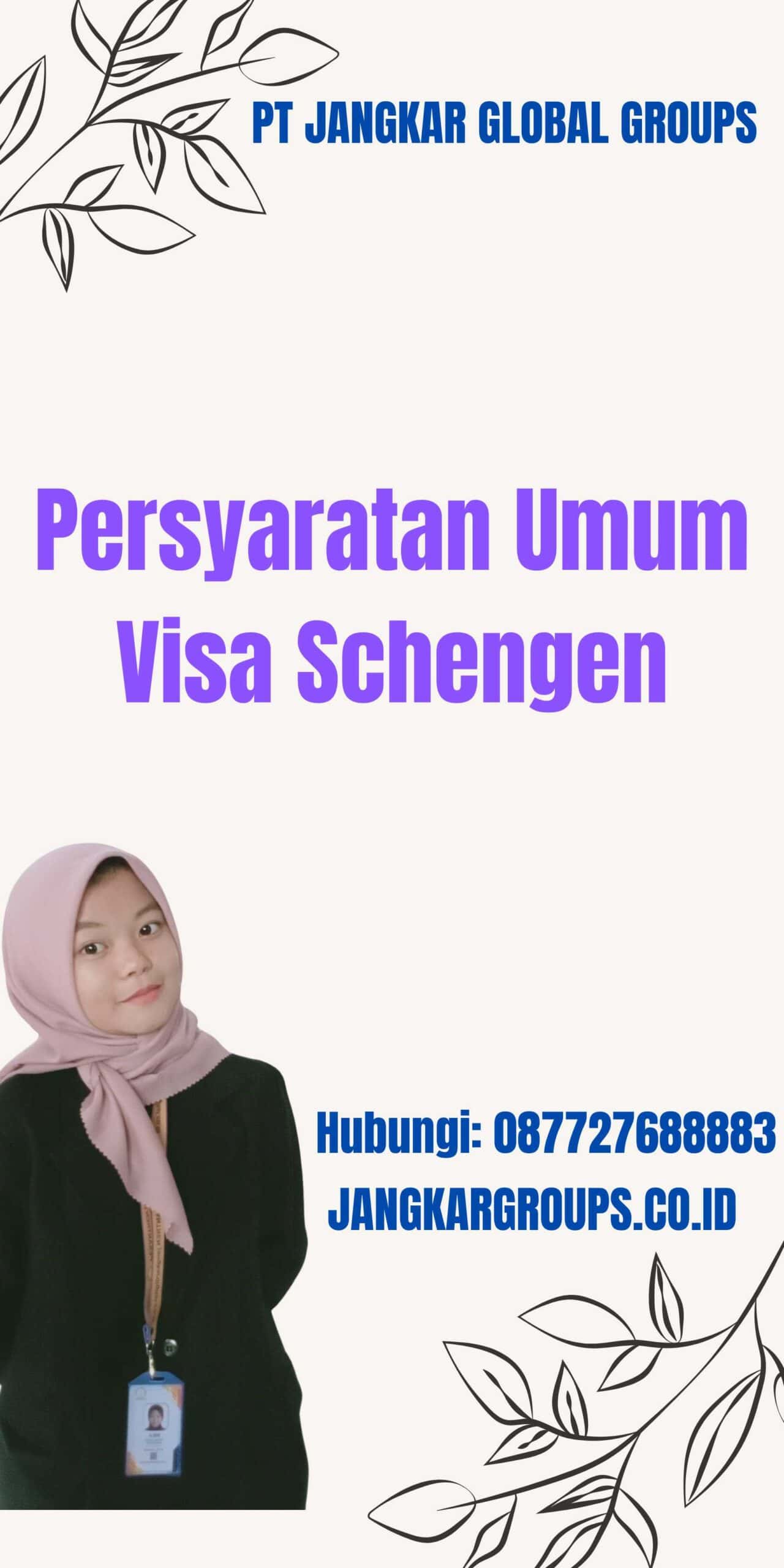 Persyaratan Umum Visa Schengen
